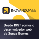 Desde 1997 somos o desenvolvedor web da Souza Gomes